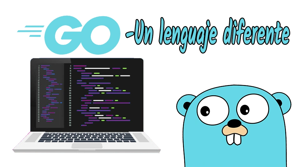 Go, un Lenguaje de Programacion de Google